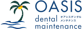 医療法人社団 Smiles OASIS DENTAL MAINTENANCE