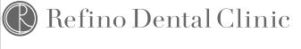 Refino Dental Clinic